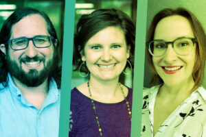 Josh Barham, Kayla Ford and Sarah McKay, three academic advisors for McCombs